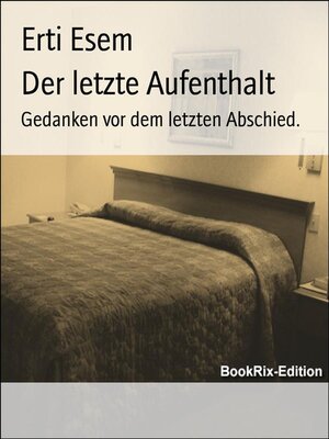 cover image of Der letzte Aufenthalt